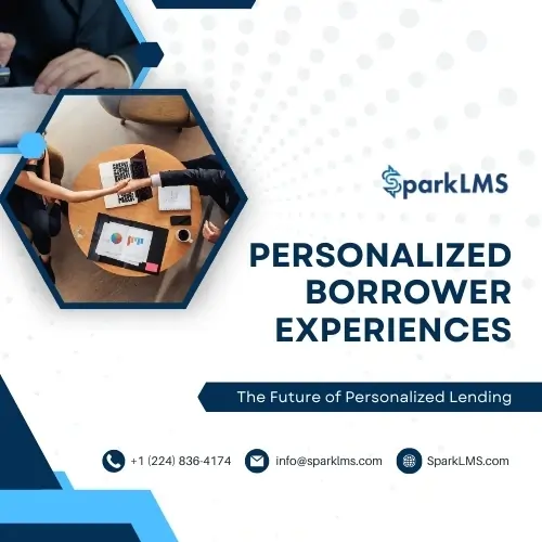 Personalized Borrower Experiences