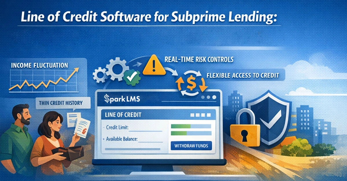 Line of Credit Software for Subprime & Alternative Lending
