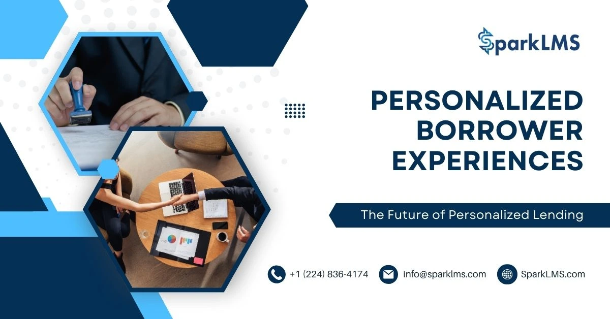 Personalized Borrower Experiences